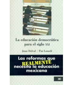 La educación democrática para el siglo XXI