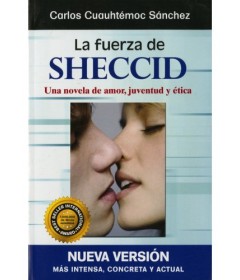 La fuerza de Sheccid