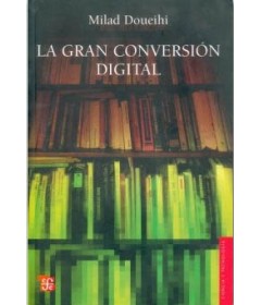 La gran conversión digital