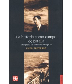La historia como campo de batalla