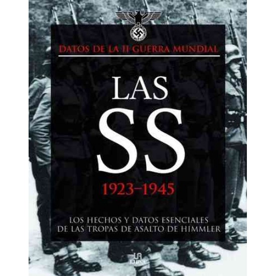 Las SS 1923 - 1945