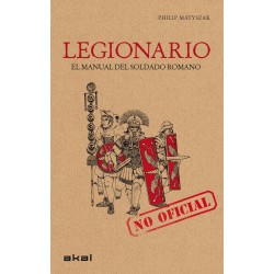 Legionario el manual del soldado Romano
