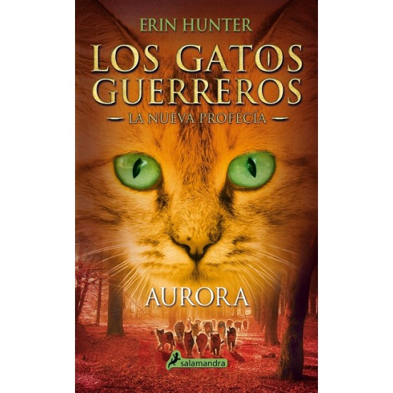 Los gatos guerreros la nueva profecía - 3 Aurora 