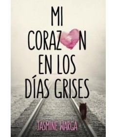 Mi corazón en los días grises