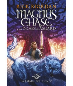 Magnus Chase y los dioses de Asgard - I La espada del tiempo