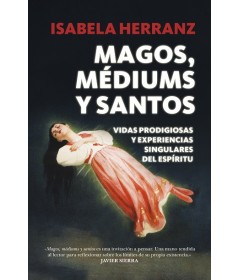 Magos, médiums y santos