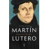 Martín Lutero renegado y profeta