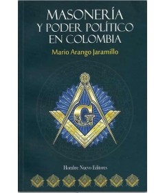 Masonería y poder político en Colombia 