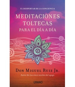Meditaciones Toltecas para el día a día
