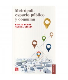 Metrópoli, espacio público y consumo