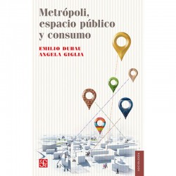 Metrópoli, espacio público y consumo