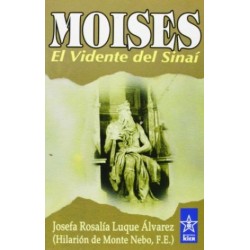 Moisés El vidente del Sinaí