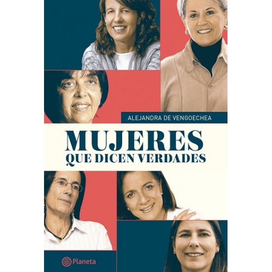 Mujeres que dicen verdades Mujeres que dicen verdades