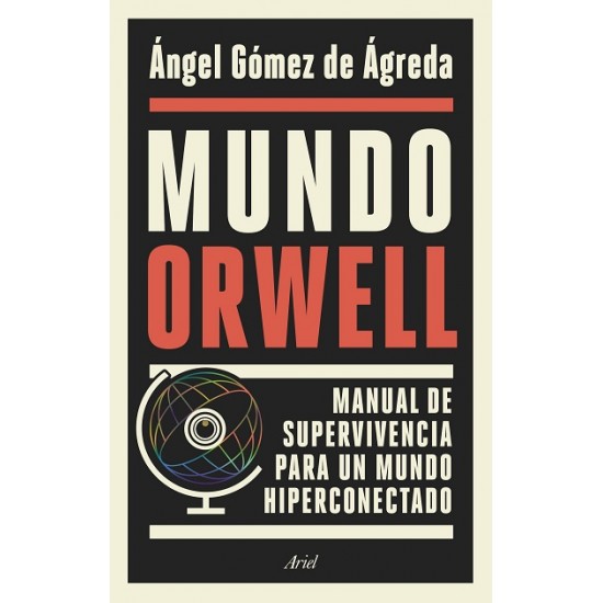 Mundo Orwell Mundo Orwell
