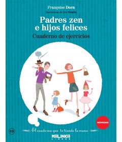 Padres zen e hijos felices cuaderno de ejercicios