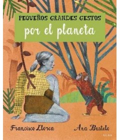 Pequeños grandes gestos por el planeta