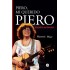 Piero, mi querido Piero