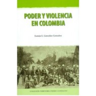 Poder y violencia en Colombia