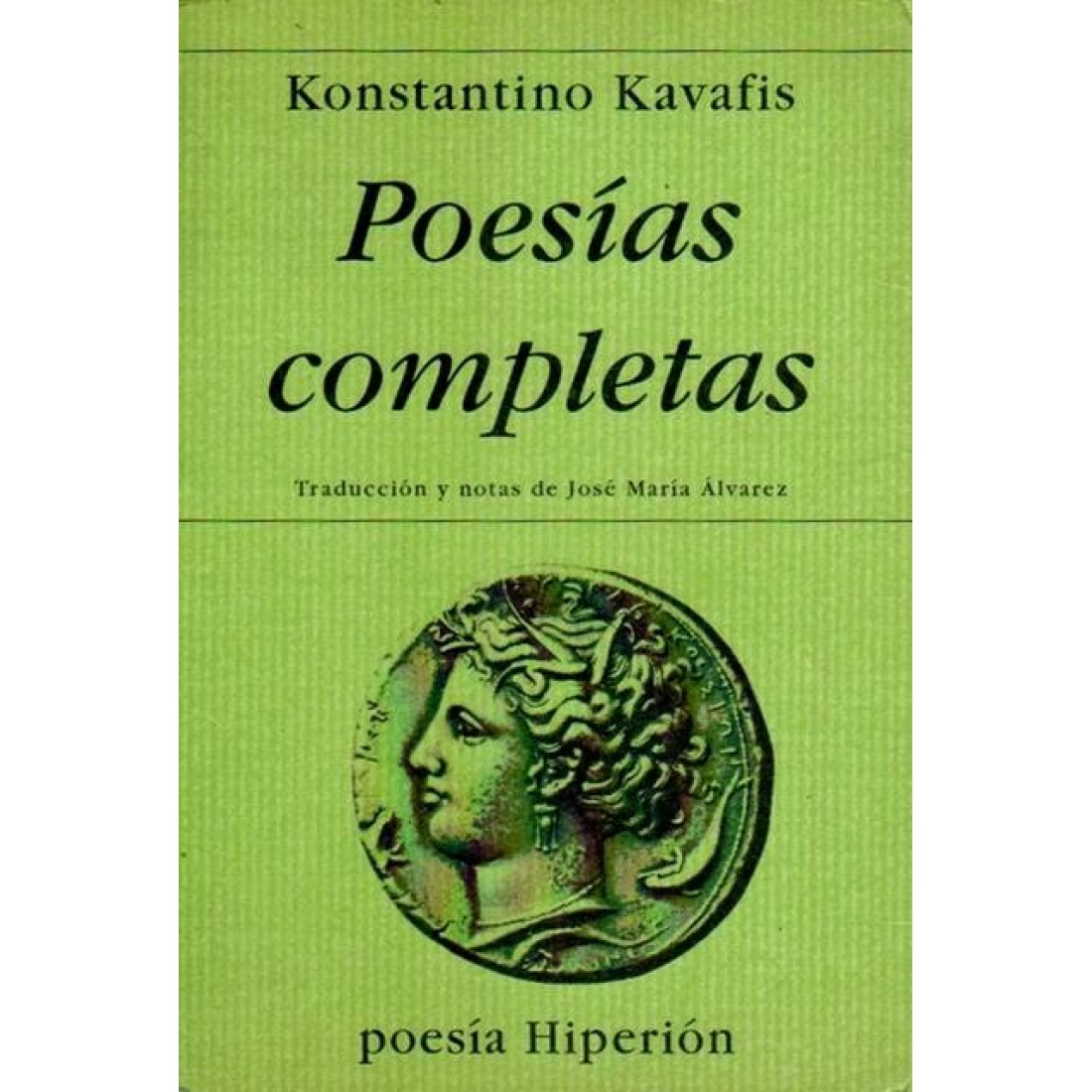 Poesías Completas - Konstantino Kavafis