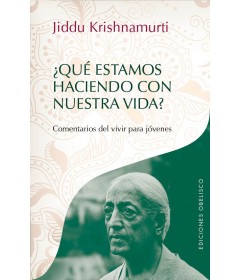 ¿Qué estamos haciendo con nuestra vida?