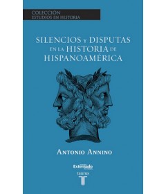Silencios y disputas en la historia de Hispanoamérica