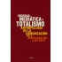 Sociedad mediática y totalismo Antropología de la comunicación Vol. 2