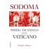Sodoma poder y escándalo en el Vaticano