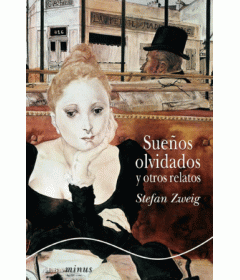 Sueños olvidados y otros relatos