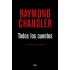 Todos los cuentos (Raymond Chandler)