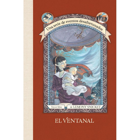 Una serie de eventos desafortunados - 3 El ventanal Una serie de eventos desafortunados - 3 El ventanal