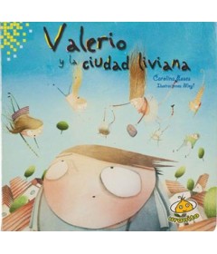 Valerio y la ciudad liviana