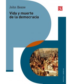Vida y muerte de la democracia