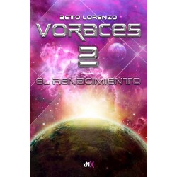 Voraces - 2 El renacimiento