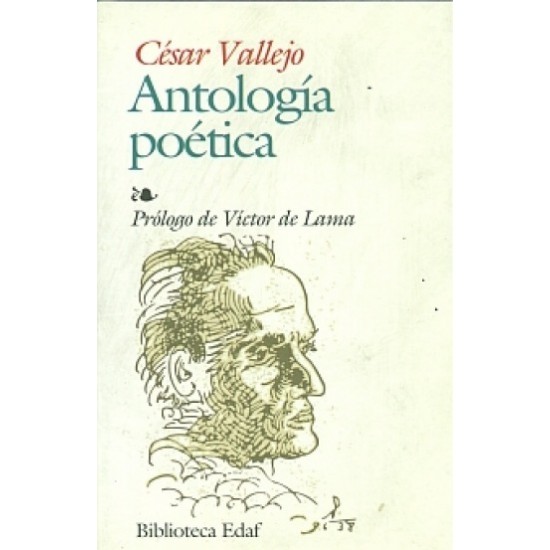 Antología poética - César Vallejo Antología poética - César Vallejo