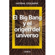 El big bang y el origen del universo