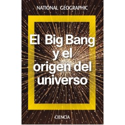 El big bang y el origen del universo