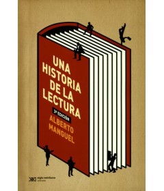 UNA HISTORIA DE LA LECTURA