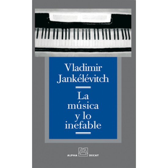 La música y lo inefable La música y lo inefable