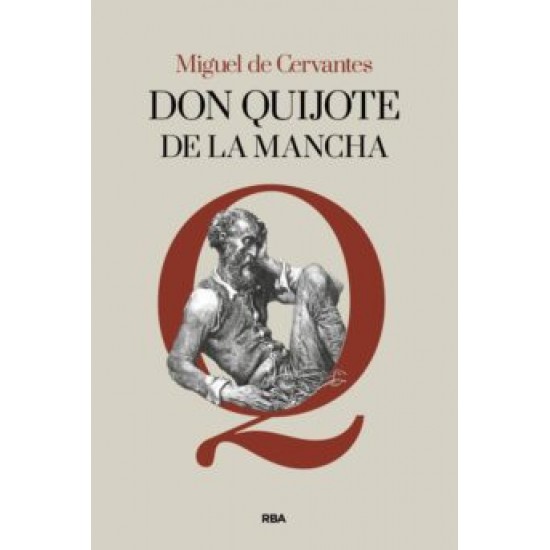 DON QUIJOTE DE LA MANCHA DON QUIJOTE DE LA MANCHA