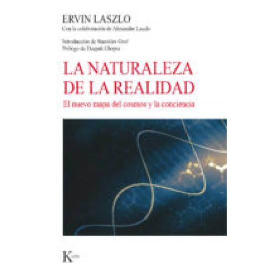 LA NATURALEZA DE LA REALIDAD LA NATURALEZA DE LA REALIDAD